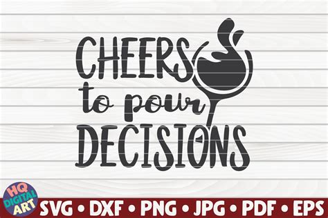 Cheers To Pour Decisions SVG Wine Saying 429371 SVGs Design Bundles