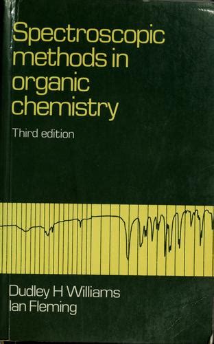 Spectroscopic Methods In Organic Chemistry By Williams Dudley H