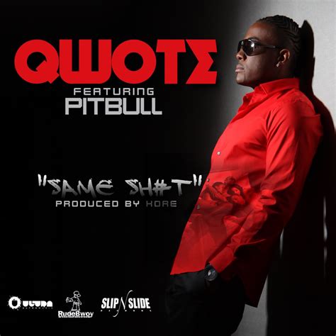 ‎same Sh T Feat Pitbull Single Album By Qwote Apple Music