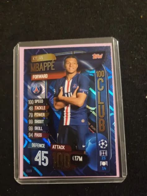 CARTE TOPPS MATCH Attax Ucl 2019 2020 Kylian Mbappe Clu9 100 Club Psg