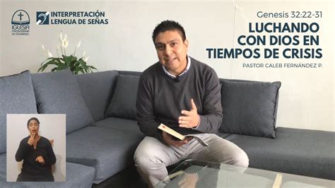 Luchando Con Dios En Tiempos De Crisis G Nesis Pastor