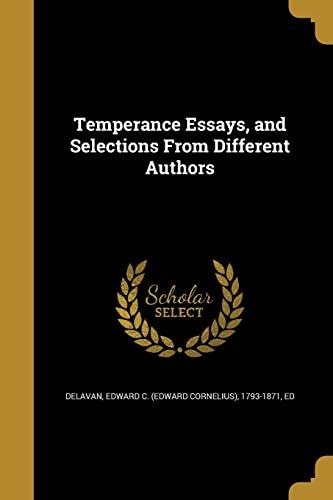 Temperance Essays And Selections From Different Authors By Edward C