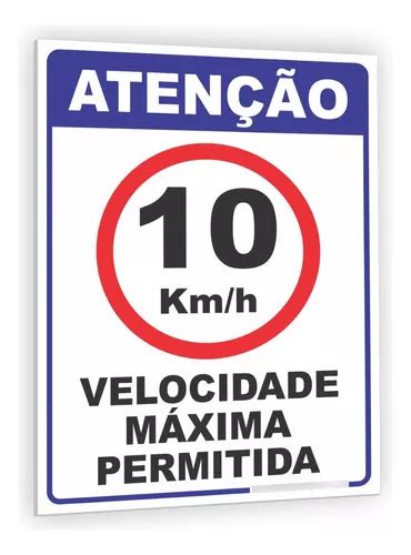 Placa Pvc Aten O Velocidade M Xima Permitida Km H X