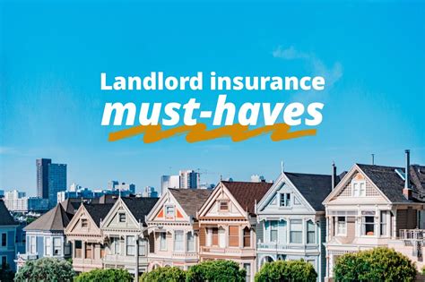 9 Types Of Must Have Insurance For Landlords—including Renters Insurance