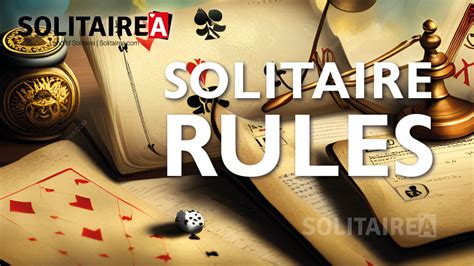 Solitaire Rules and All The Different Ways To Play The Game