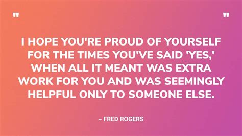 143 Most Inspiring Mister Rogers Quotes For Helpers