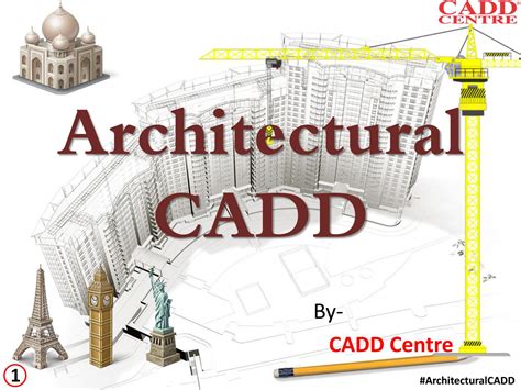 What Is Architectural Cadd By Cadd Training Centre Issuu