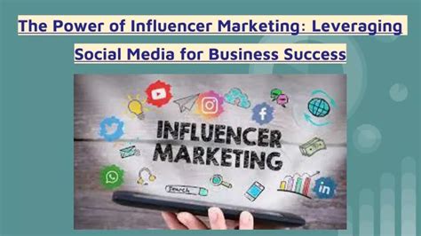 Ppt The Power Of Influencer Marketing Leveraging Social Media For