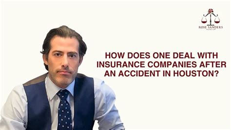 How Does One Deal With Insurance Companies After An Accident In Houston