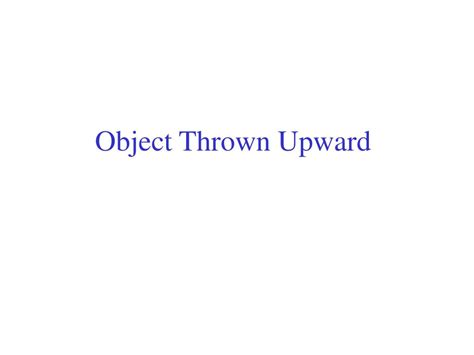 object thrown upward powerpoint    id
