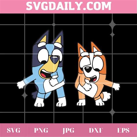 Bluey And Bingo Dancing Svg Png Dxf Eps Cricut Silhouette In