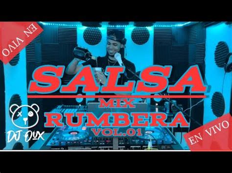 SALSA RUMBERA MIX VOL 01 DJOUX LA TENDENCIA LAS MEJORES PARA