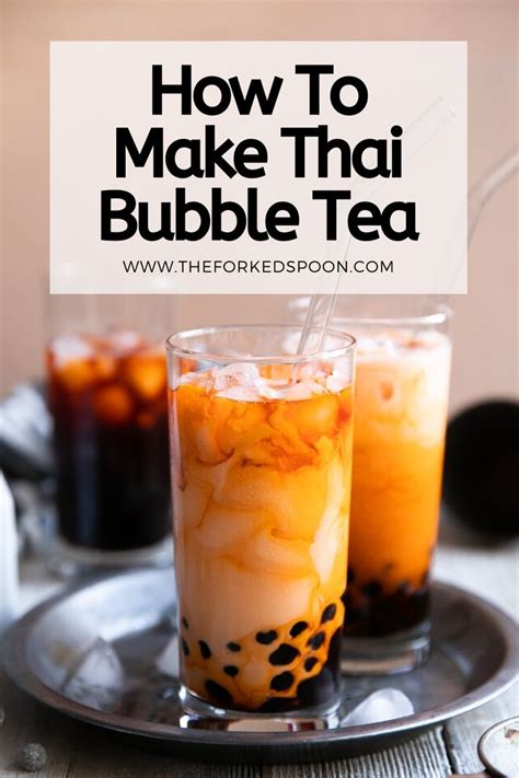 Boba Tea Recipe How To Make Thai Bubble Tea Recipe Boba Tea