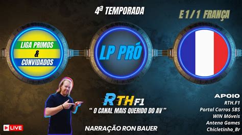 Liga Primos E Convidados Lp Pro E Gp Da Fran A Real Temp