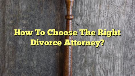 Selecting Your Ideal Divorce Attorney The Franklin Law