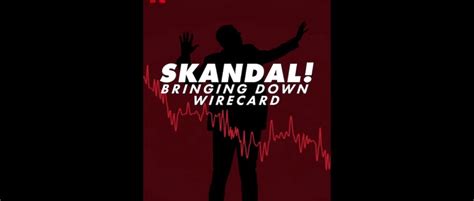 Skandal Bringing Down Wirecard Trailer © 2022 Documentary Crime Video Dailymotion