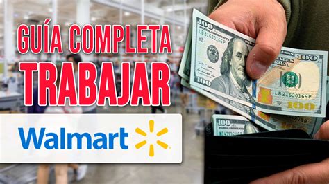 Gu A Completa Para Trabajar En Walmart Requisitos Beneficios Y