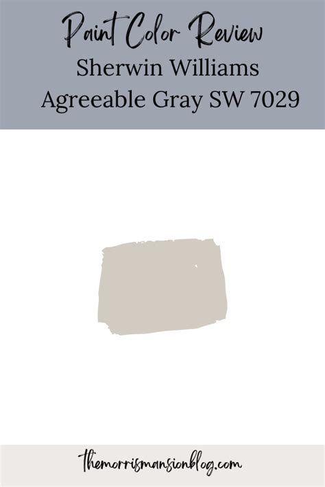 Agreeable Gray Sw 7029 Paint Color Review The Morris Mansion