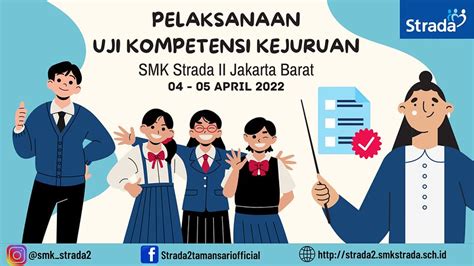 Pelaksanaan Uji Kompetensi Kejuruan Smk Strada Ii Smk Strada Ii