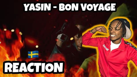 American Reacts To Swedish Rap Yasin Bon Voyage Officiell