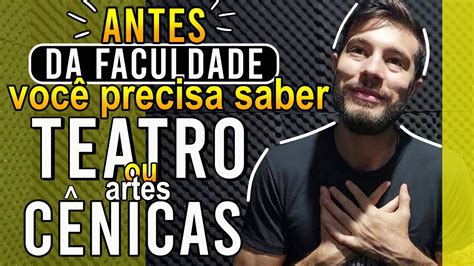 Faculdade De Teatro Quantos Anos - Entenda TUDO sobre FACULDADE de TEATRO e ARTES CÊNICAS! Antes de ...