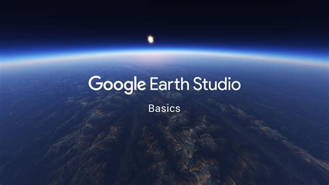 Google Earth Studio Basics Youtube