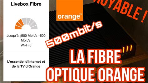 Test Mon Avis Sur La Fibre Orange Incroyable YouTube