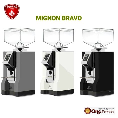 eureka mignon bravo onepressonet