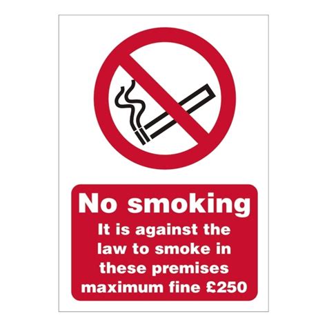 No Smoking It Is Against The Law To Smoke In These Premises Maximum