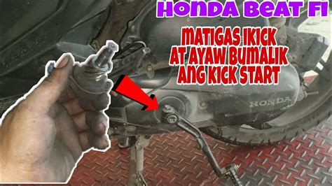 Matigas Ikick Start At Ayaw Bumalik Ang Kick Start Ng Honda Beat Fi