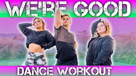 Dua Lipa Were Good Caleb Marshall Dance Workout The Fitness