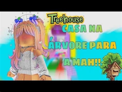 Fiz Uma Casa Na Rvore Para A Mahzinhamo Youtube