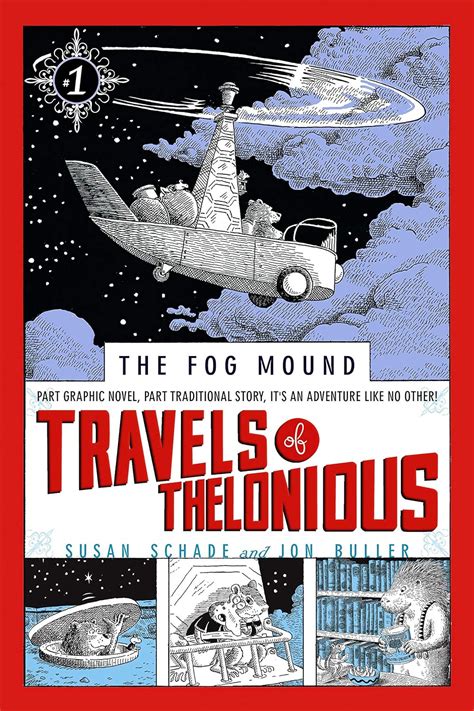 Travels Of Thelonious 1 The Fog Mound Schade Susan Buller Jon