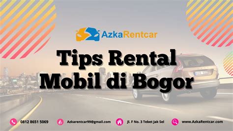 Tips Rental Mobil Di Bogor TravelBiz