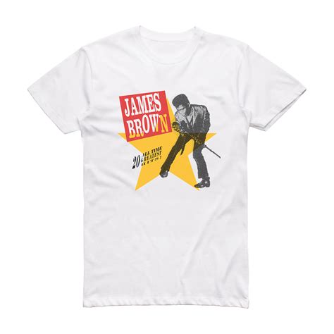 James Brown 20 All Time Greatest Hits Album Cover T-Shirt White – ALBUM ...