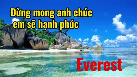 Đừng mong anh chúc em hạnh phúc Hamlet Trương EVEREST COS TV