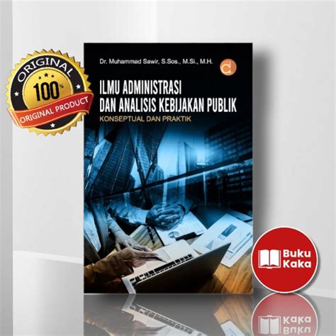 Jual Buku Ilmu Administrasi Dan Analisis Kebijakan Publik Konseptual