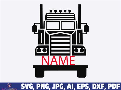 Semi Truck Svg Semi Truck Name Svg Truck Driver Svg Truck Etsy