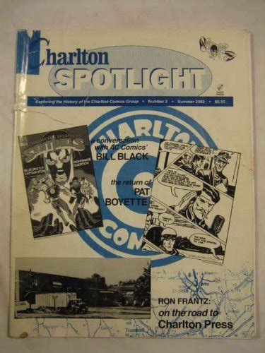 Charlton Spotlight 2 Summer 2002 Ron Frantz Bill Black Pat Boyette