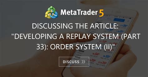 Discussing The Article Developing A Replay System Part Order