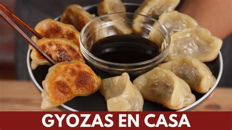 Descubre Qu Son Las Gyozas Y C Mo Disfrutarlas Al M Ximo