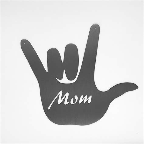 Mom I Love You Sign Language Steel Wall Decor Mothers Day Etsy