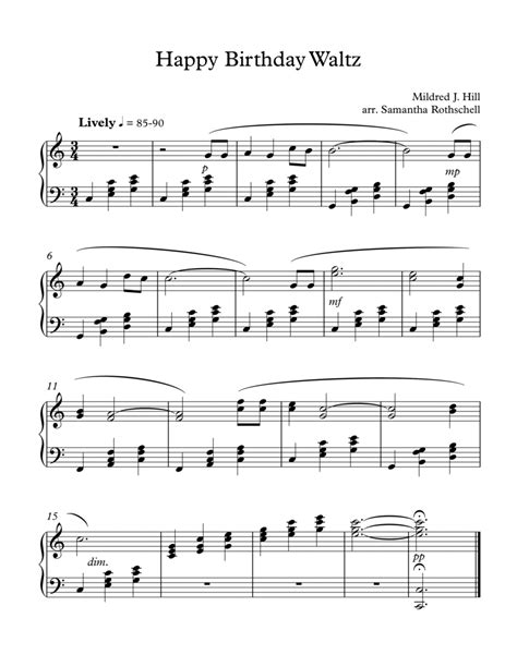 Happy Birthday Waltz Arr Samantha Rothschell By Mildred J Hill