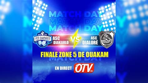 En Direct Final Zone Ouakam Asc Diakarlo Vs Asc Dialore Youtube