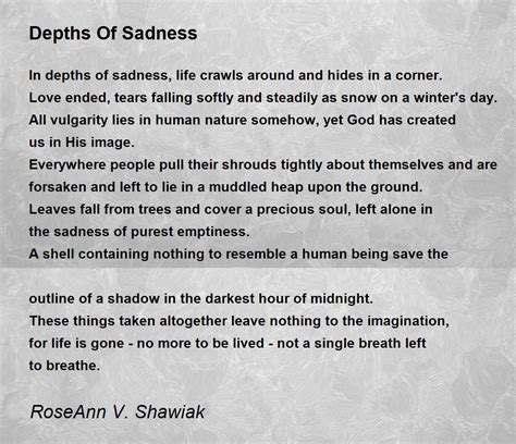 Depths Of Sadness Depths Of Sadness Poem By Roseann V Shawiak