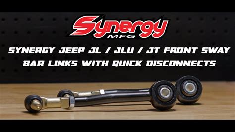 Synergy Jeep Jl Jlu Jt Front Sway Bar Links With Quick Disconnects