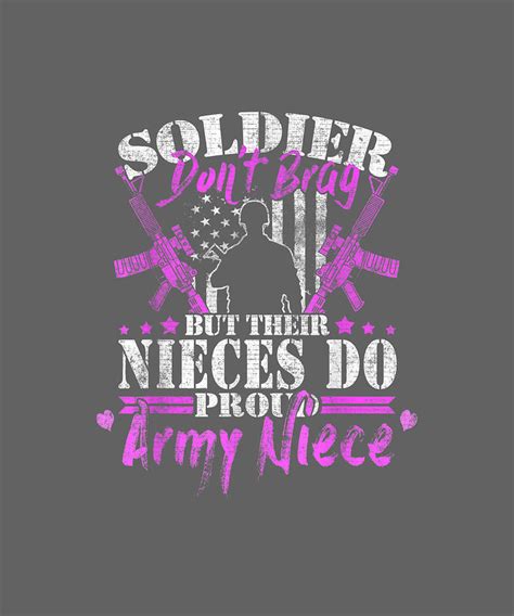 Soldiers Dont Brag Their Nieces Do Proud Army Niece T Drawing By