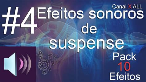 Efeitos Sonoros De Suspense Gr Tis Youtube