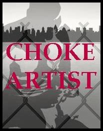 Choke Artist Poster 1 | GoldPoster