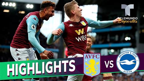 Aston Villa Vs Brighton 2 1 Goals And Highlights Premier League